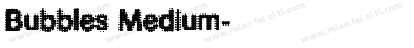 Bubbles Medium字体转换